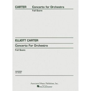 Elliott Carter: Concerto For Orchestra (Full Score)