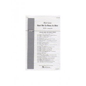 Elliott Carter: Heart Not So Heavy As Mine