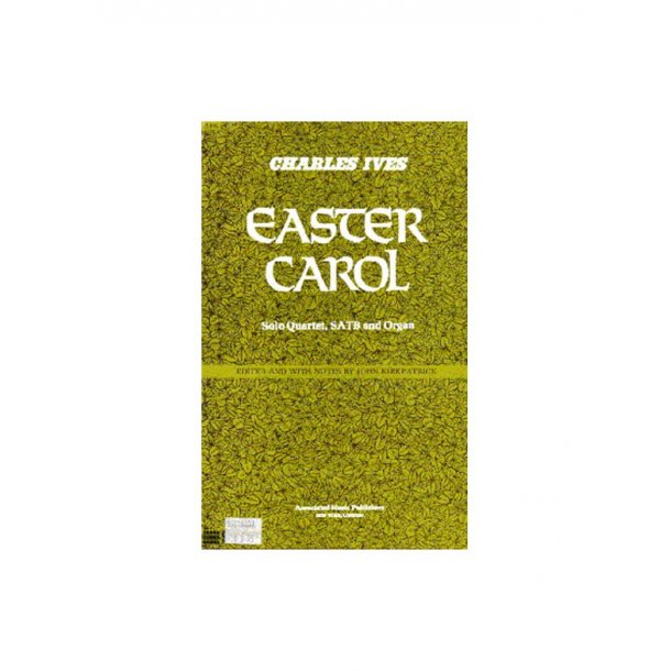 Charles Ives: Easter Carol