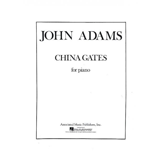 John Adams: China Gates