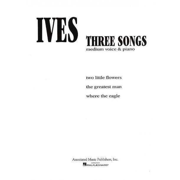Charles Ives: Three Songs