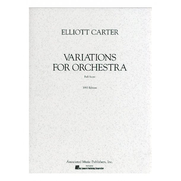 Elliott Carter: Variations For Orchestra (Full Score)