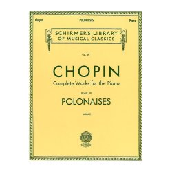 Frederic Chopin: Complete Works For The Piano Book III Polonaises