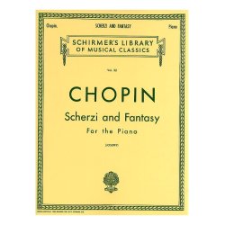 Frederic Chopin: Scherzi/Fantasy In F Minor (Ed. Joseffy)