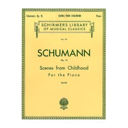 Robert Schumann: Scenes From Childhood (Kinderszenen) Op.15
