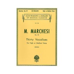 Mathilde Marchesi: Thirty Vocalises Op. 32 For High Or Medium Voice