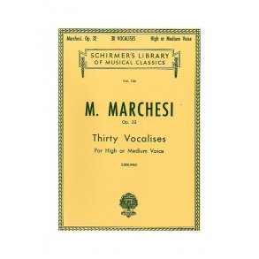 Mathilde Marchesi: Thirty Vocalises Op. 32 For High Or Medium Voice