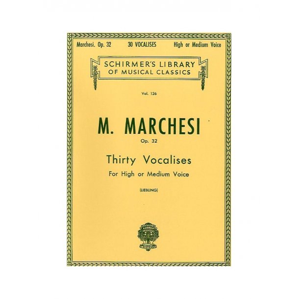Mathilde Marchesi: Thirty Vocalises Op. 32 For High Or Medium Voice