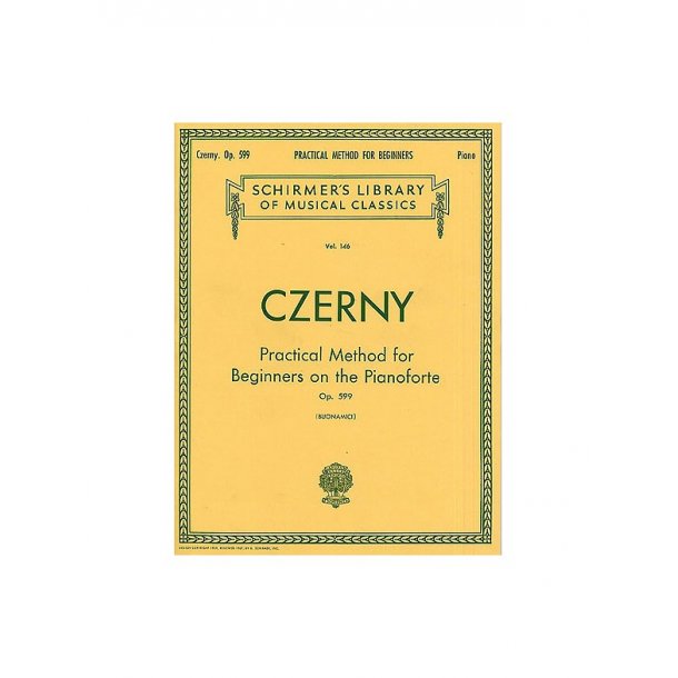 Carl Czerny: Practical Method For Beginners On The Pianoforte Op.599