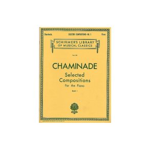 Cecile Chaminade: Selected Compositions For The Piano Book 1