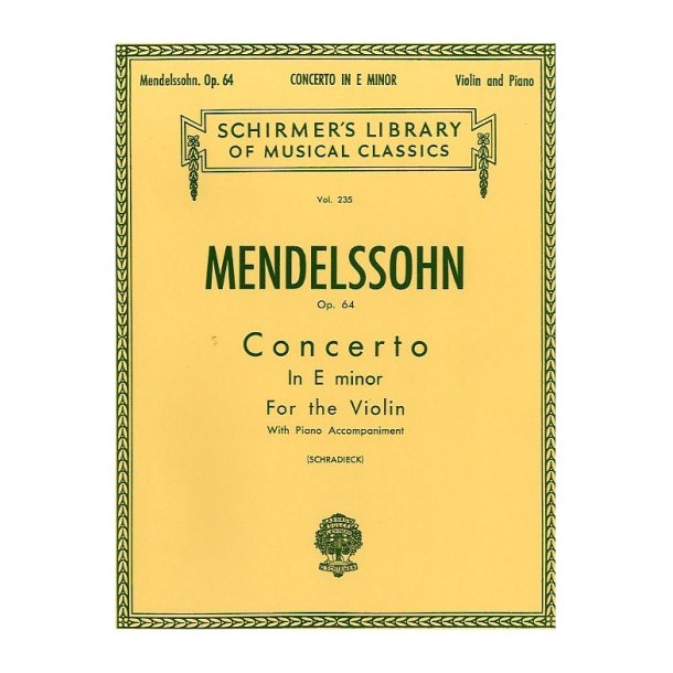 Felix Mendelssohn: Concerto In E Minor Op.64 (Violin/Piano)