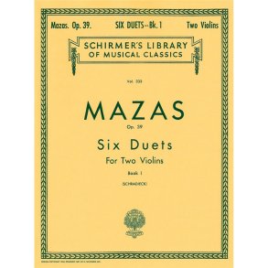 Jacques F. Mazas: Six Duets for Two Violins Op.39 Book 1