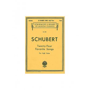 Franz Schubert: Twenty-Four Favorite Songs For High Voice