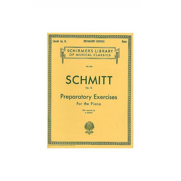 Aloys Schmitt: Preparatory Exercises Op.16