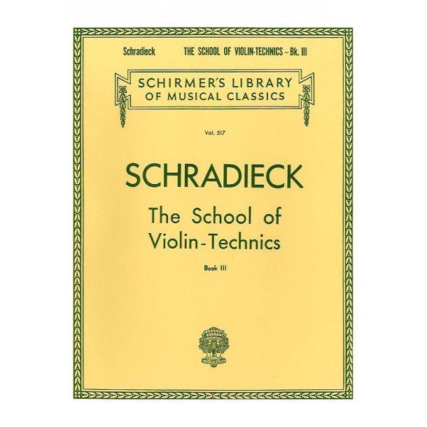Henry Schradieck: School Of Violin Technics- Book 3 (Bowing)