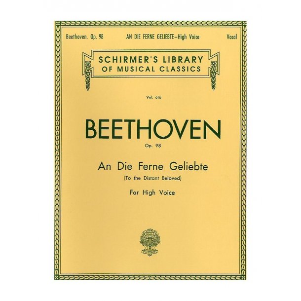 Beethoven: An Die Ferne Geliebte (To The Distant Beloved) Op.98 (High Voice)