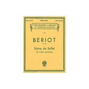 Charles-Auguste De Beriot: Scene De Ballet (Violin)