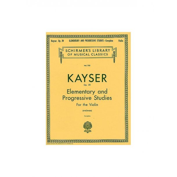 H.E. Kayser: 36 Elementary And Progressive Studies Complete Op.20 (Violin)