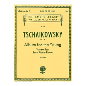Pyotr Ilyich Tschaikovsky: Album For The Young (24 Easy Pieces) Op. 39