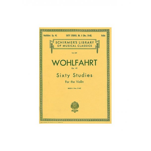 Franz Wohlfahrt: 60 Studies For Solo Violin Op.45 Book 2 (Nos.31-60)