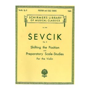 Otakar Sevcik: Shifting The Position And Preparatory Scale-Studies Op.8