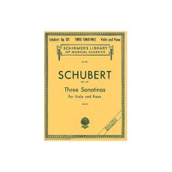 Franz Schubert: Three Sonatinas For Violin And Piano Op.137