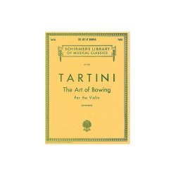 Giuseppe Tartini: The Art Of Bowing For The Violin