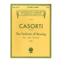 August Casorti: Technics Of Bowing Op.50 (Solo Violin)