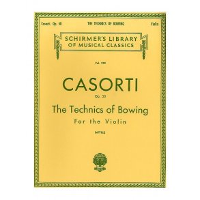 August Casorti: Technics Of Bowing Op.50 (Solo Violin)