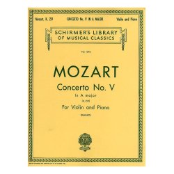 W.A. Mozart: Violin Concerto No.5 In A Major K.219 (Violin/Piano)
