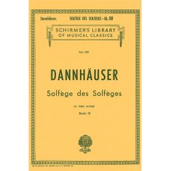 A. Dannhauser: Solfege Des Solfeges Book 3