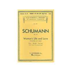 Robert Schumann: Woman's Life And Love (High Voice)