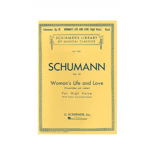Robert Schumann: Woman's Life And Love (High Voice)