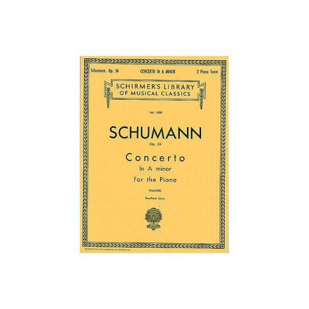 Robert Schumann: Piano Concerto In A Minor Op.54 (Two Piano Score)