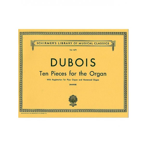 Theodore Dubois: 10 Pieces For Organ