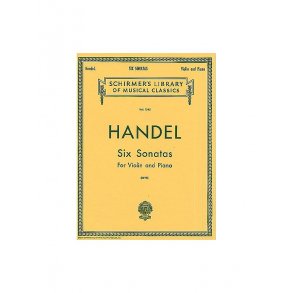 G.F. Handel: Six Sonatas For Violin And Piano
