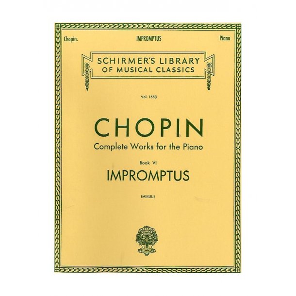Frederic Chopin: Complete Works For The Piano - Book 6 Impromptus