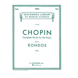 Frederic Chopin: Complete Works For The Piano Book Ten - Rondos