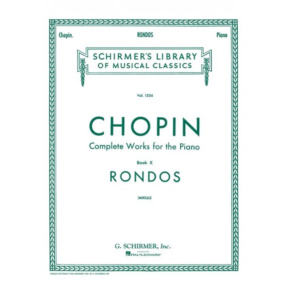 Frederic Chopin: Complete Works For The Piano Book Ten - Rondos