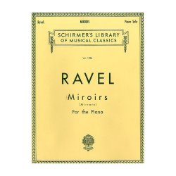 Maurice Ravel: Miroirs (Mirrors)