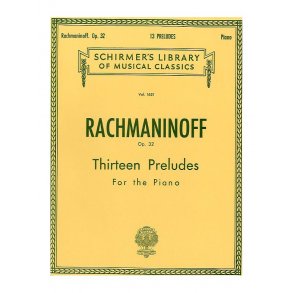 Sergei Rachmaninov: Thirteen Preludes For Piano Op.32