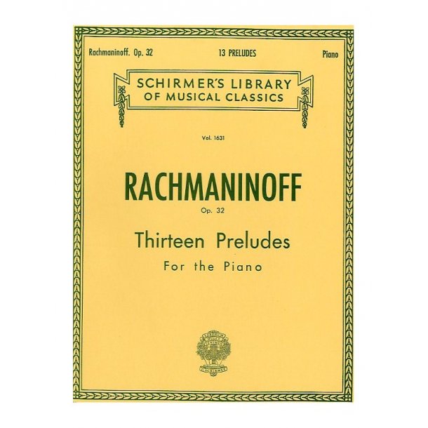 Sergei Rachmaninov: Thirteen Preludes For Piano Op.32