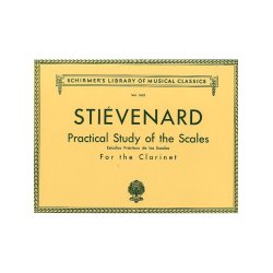 Alexandre Stievenard: Practical Study Of Scales For Clarinet