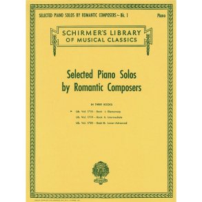Selected Piano Solos By Romantic Composers Volume One