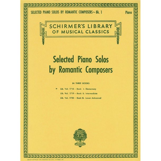 Selected Piano Solos By Romantic Composers Volume One