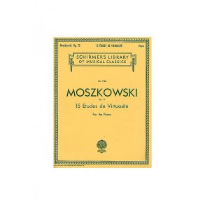 Moritz Moszkowski: Fifteen Etudes Virtuositie Op.72