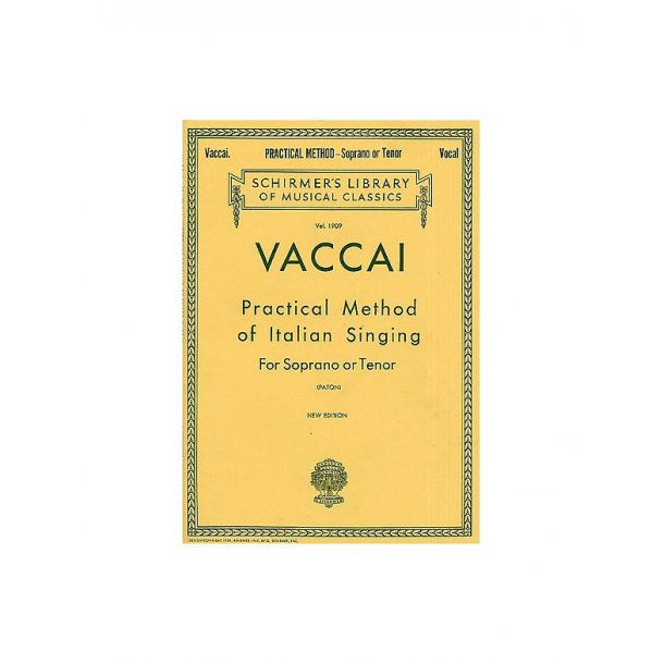 Nicola Vaccai: Practical Method Of Italian Singing For Soprano Or Tenor