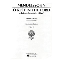 Felix Mendelssohn: O Rest In The Lord (Elijah)