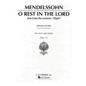 Felix Mendelssohn: O Rest In The Lord (Elijah)