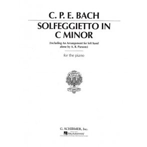 C.P.E. Bach: Solfeggietto In C Minor (Two Versions)